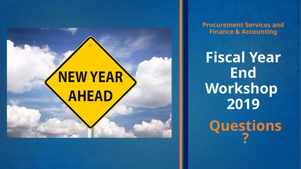 Fiscal Year End Workshop 2019 Procurement - slide 23 of 23
