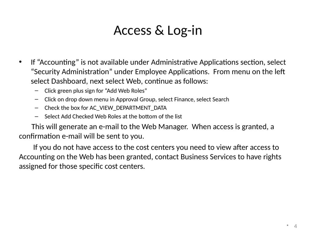 Accounting on the Web Training 1 Accessing - slide 4 of 23