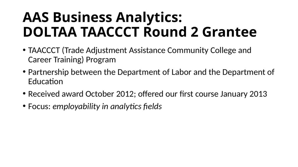 Developing Analytics Curriculum for the Community - slide 4 of 24