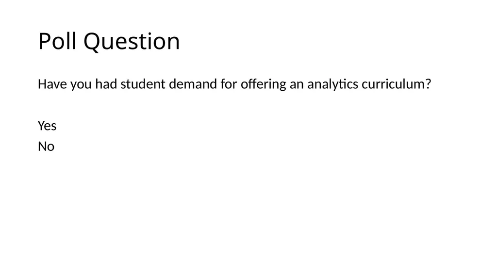 Developing Analytics Curriculum for the Community - slide 14 of 24