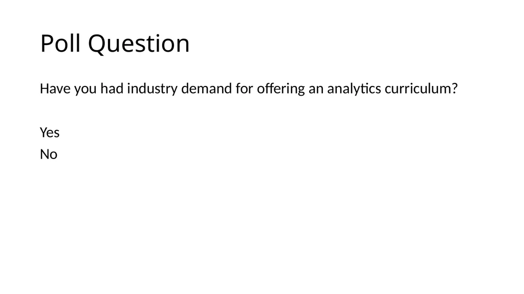 Developing Analytics Curriculum for the Community - slide 15 of 24