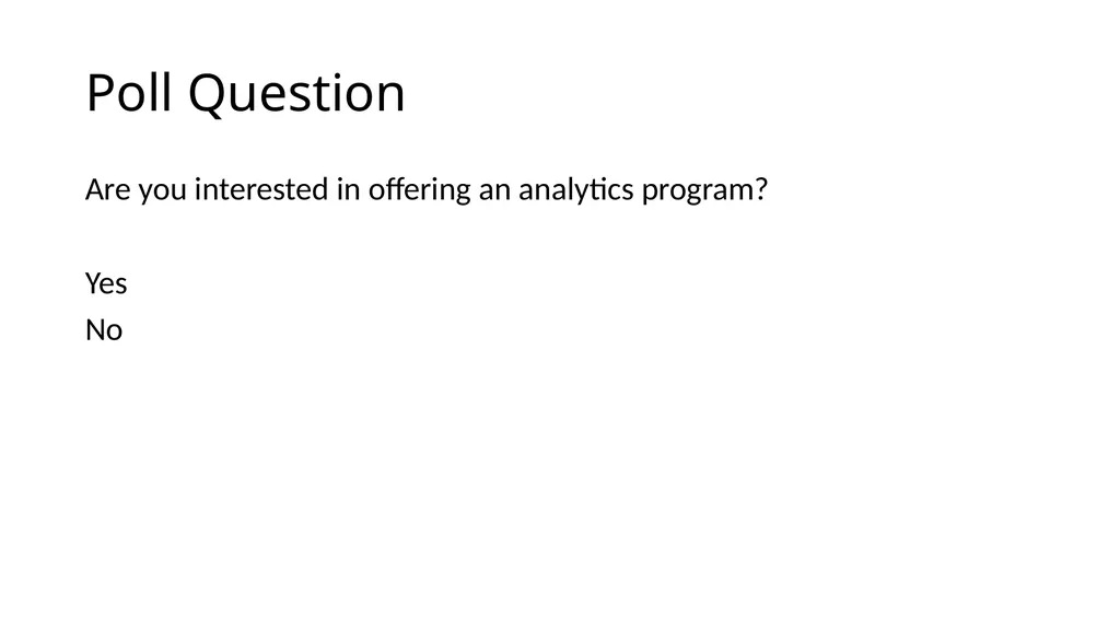 Developing Analytics Curriculum for the Community - slide 6 of 24