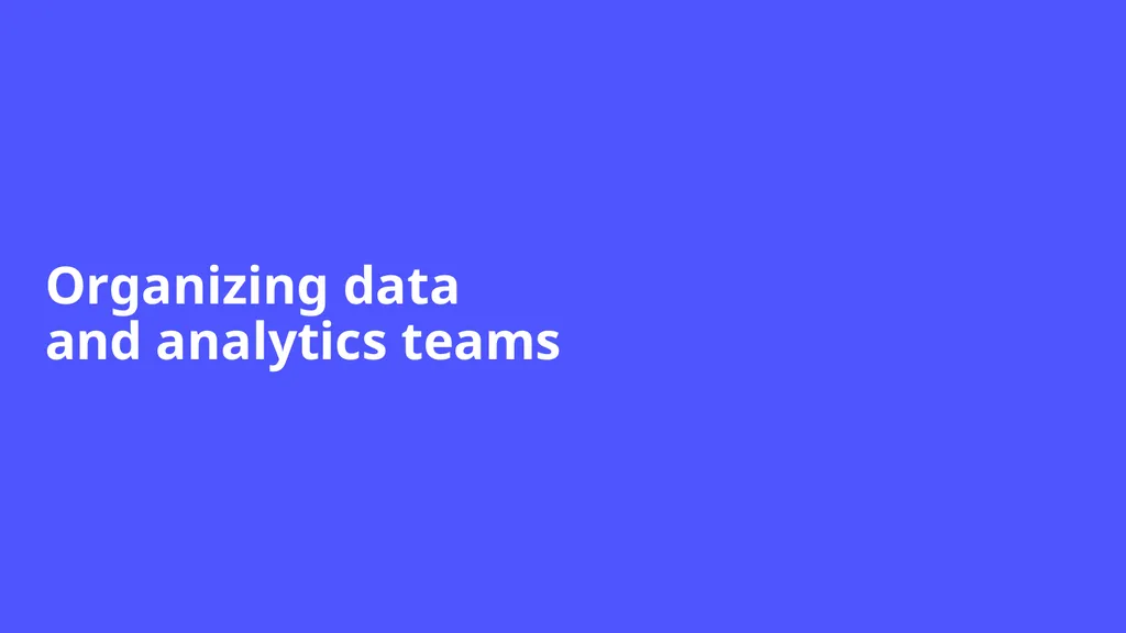 How to to create a data-driven organization with - slide 5 of 30