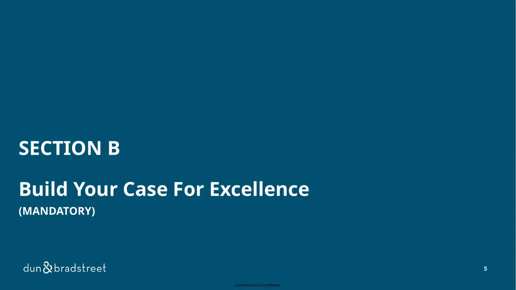 COMMERCIAL IN CONFIDENCE CASE FOR EXCELLENCE FORM - slide 5 of 17