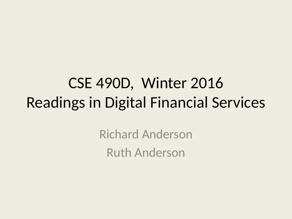 CSE 490D, Winter 2016 Readings in Digital - slide 1 of 10