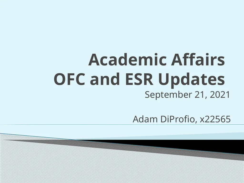 Academic Affairs OFC and ESR Updates September 21,