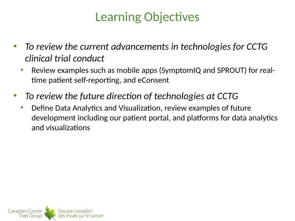 Technological Advances in Clinical Trial Conduct: - slide 2 of 18