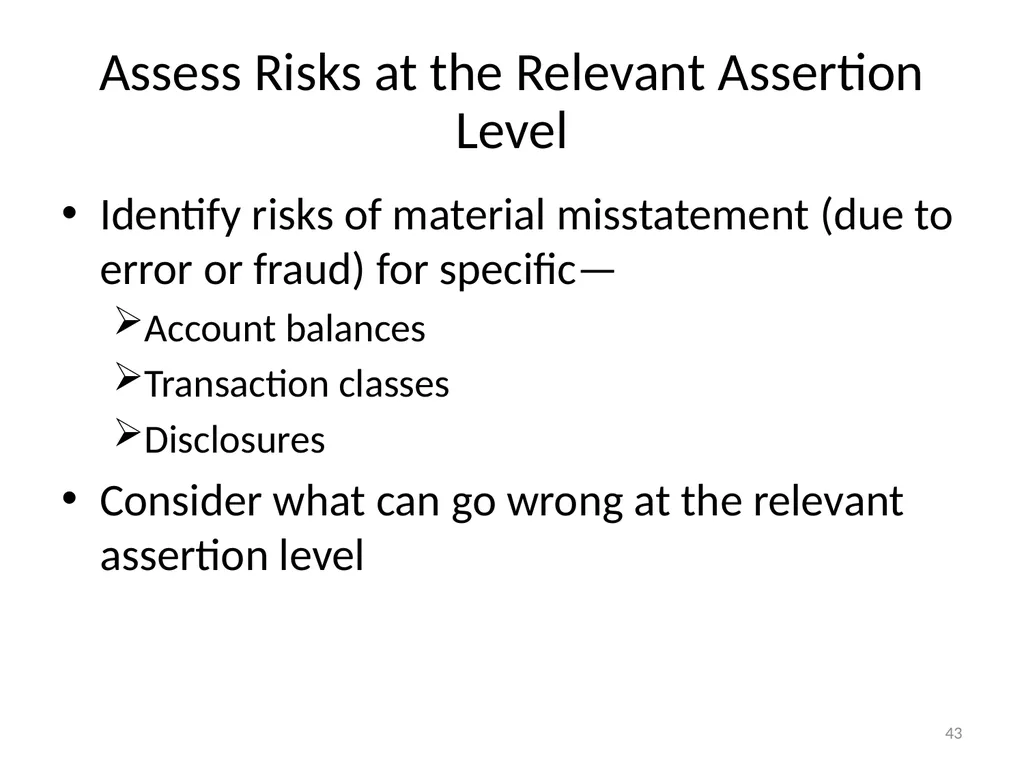 Understanding Audit Risk Assessment Objectives of - slide 43 of 61