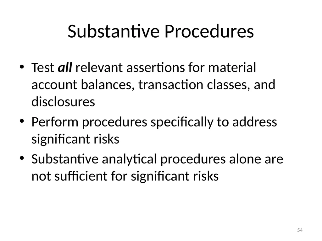 Understanding Audit Risk Assessment Objectives of - slide 54 of 61