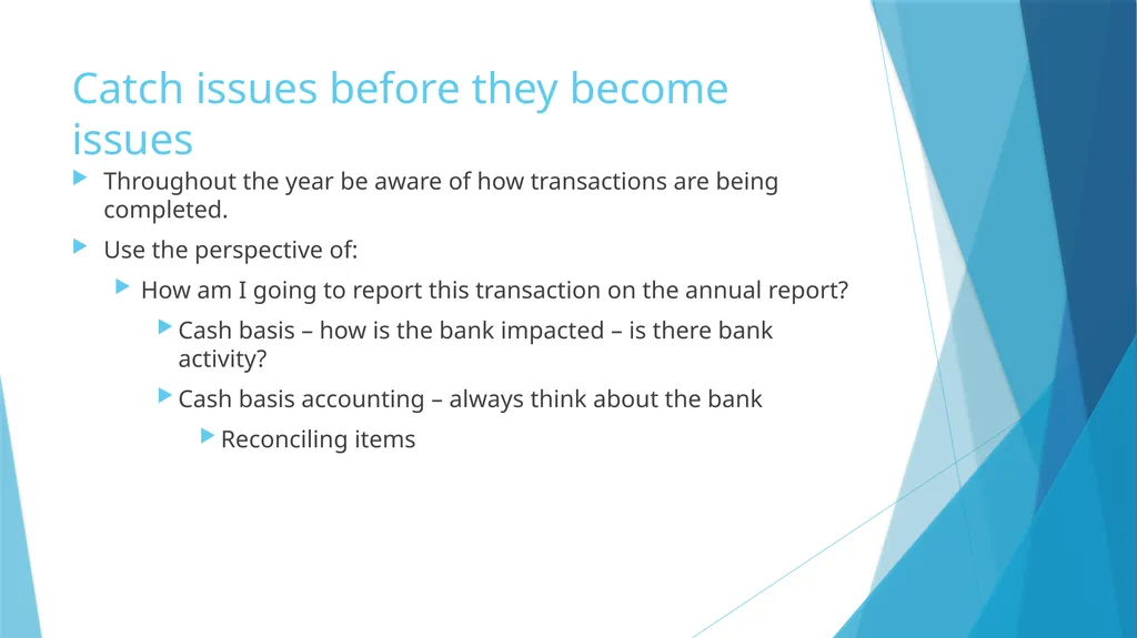Annual Report and Audit Preparation There are no - slide 7 of 25