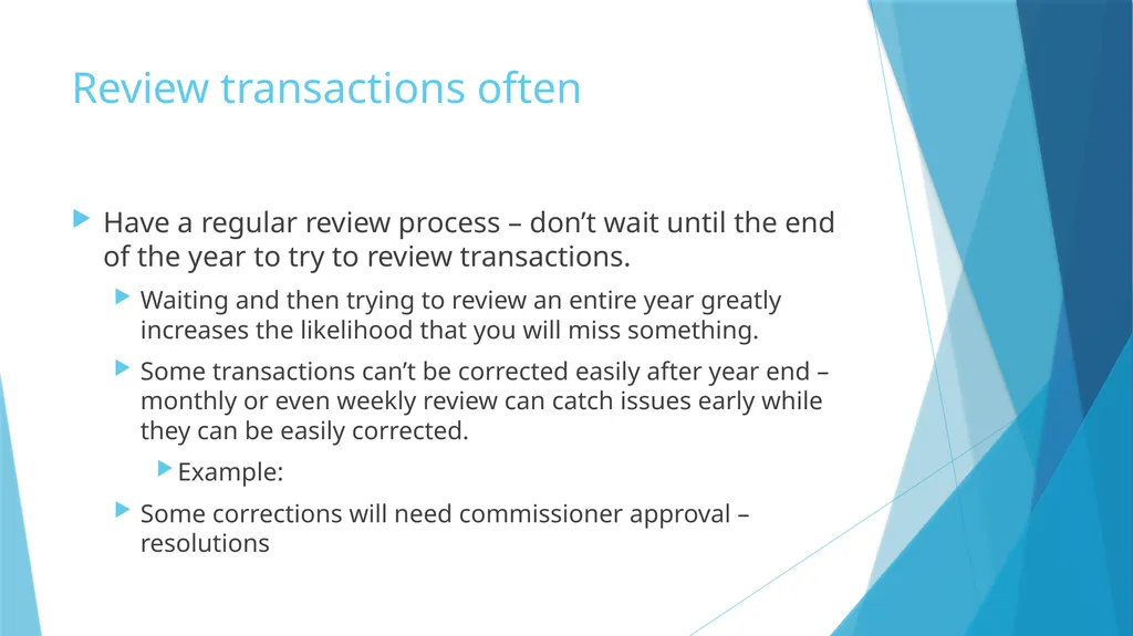 Annual Report and Audit Preparation There are no - slide 5 of 25