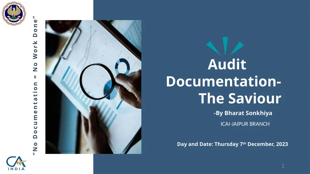 “No Documentation = No Work Done” Audit - slide 1 of 43