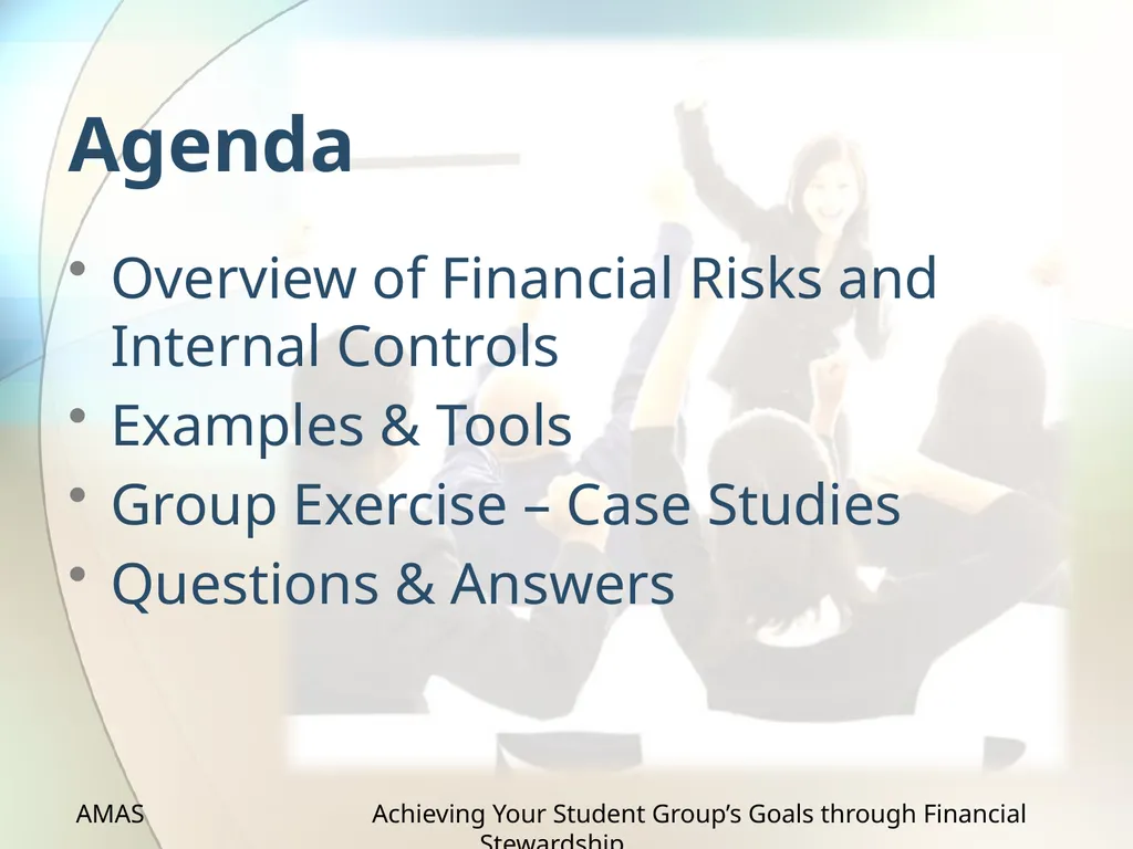 Achieving Your Student Group’s Goals through - slide 3 of 36