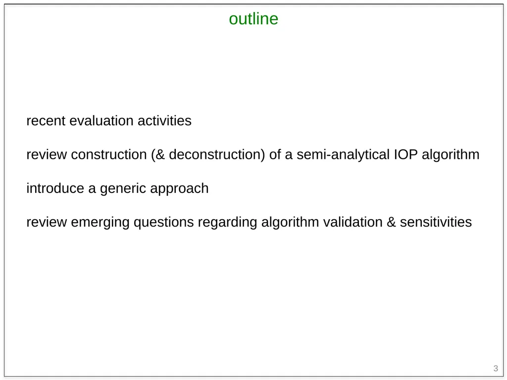 1 Evaluating & generalizing ocean color inversion - slide 3 of 23