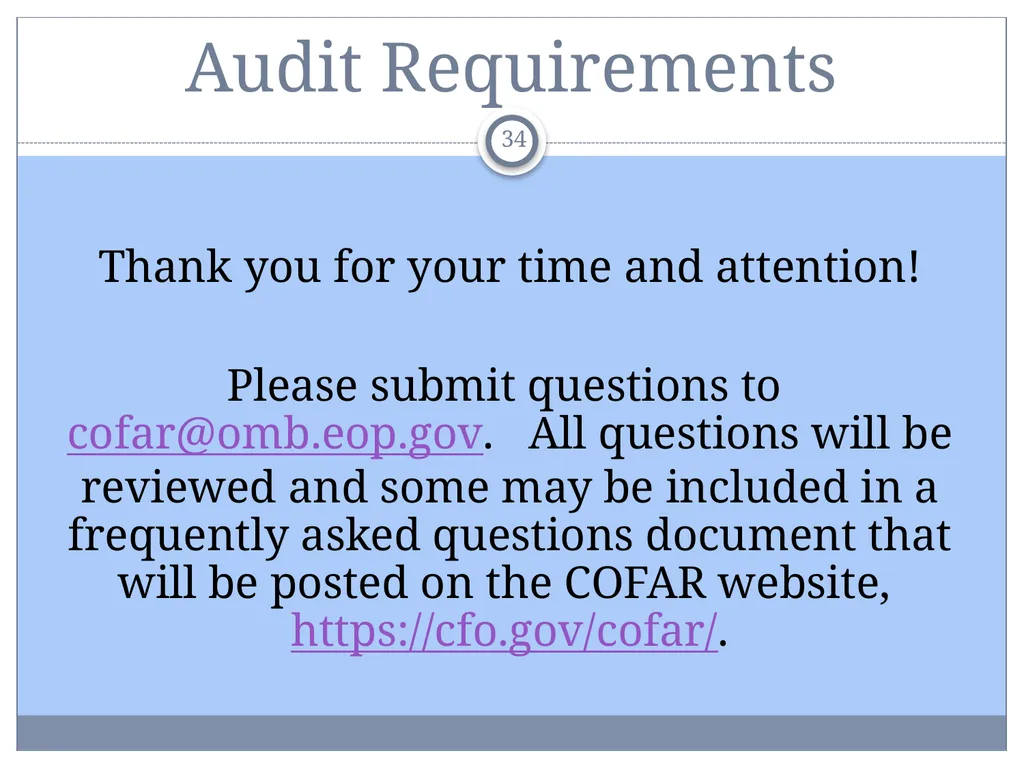 Uniform Administrative Requirements, Audit - slide 34 of 34