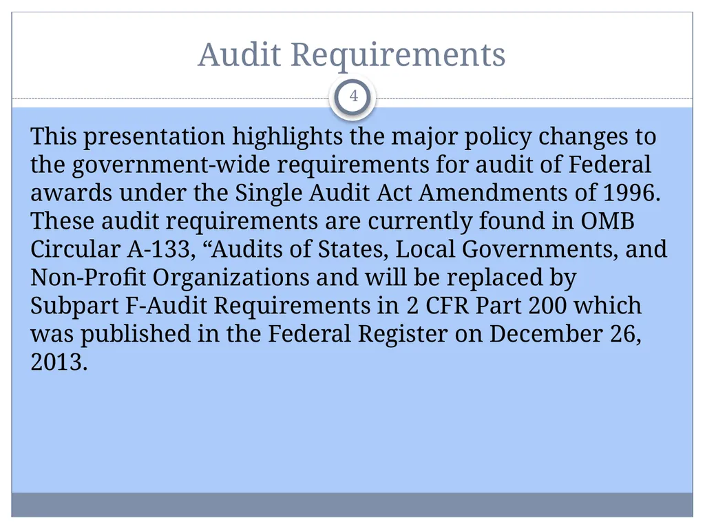 Uniform Administrative Requirements, Audit - slide 4 of 34