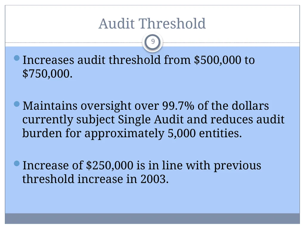Uniform Administrative Requirements, Audit - slide 9 of 34