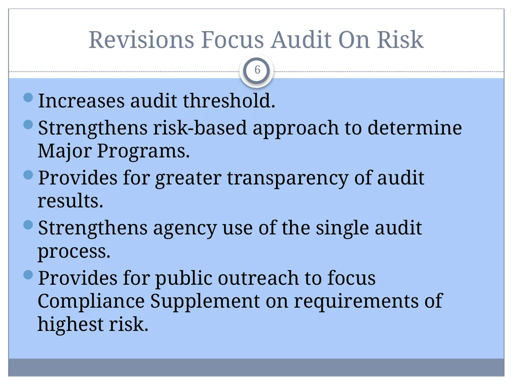 Uniform Administrative Requirements, Audit - slide 6 of 34