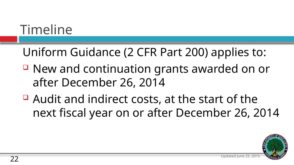 U.S. Department of Education The Uniform Guidance - slide 22 of 26