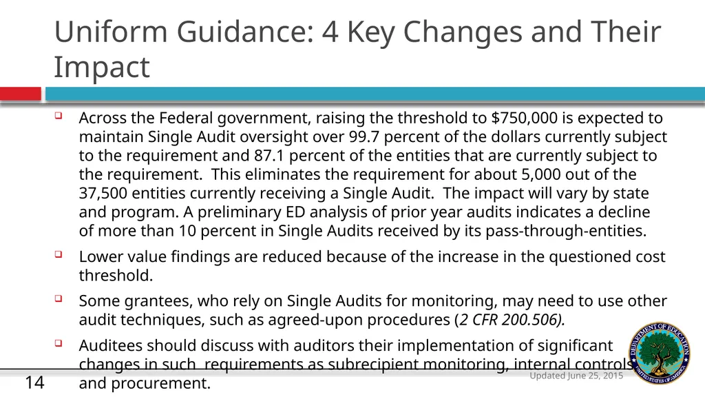 U.S. Department of Education The Uniform Guidance - slide 14 of 26