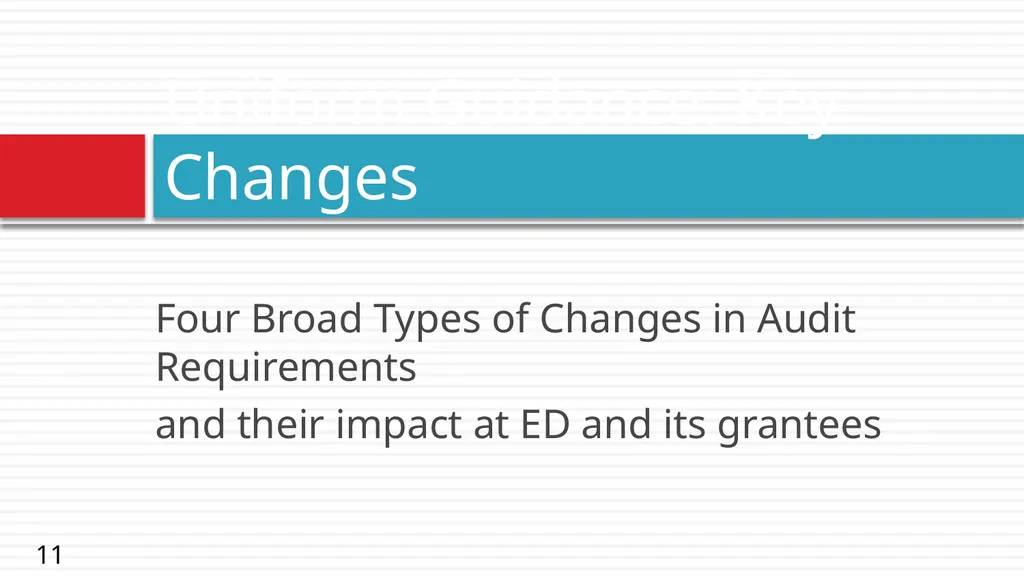 U.S. Department of Education The Uniform Guidance - slide 11 of 26