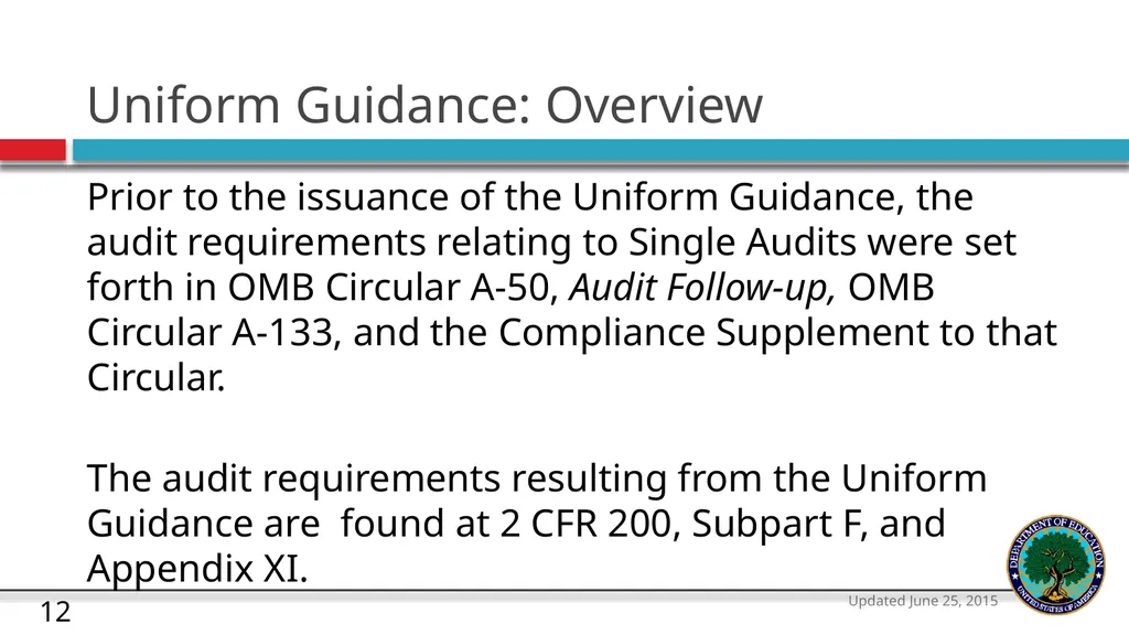 U.S. Department of Education The Uniform Guidance - slide 12 of 26