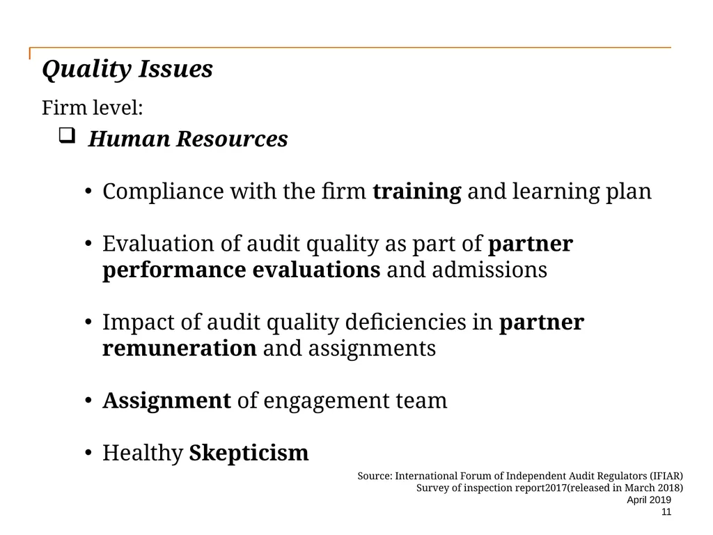 Audit Quality Issues and Audit Quality Indicators - slide 11 of 55