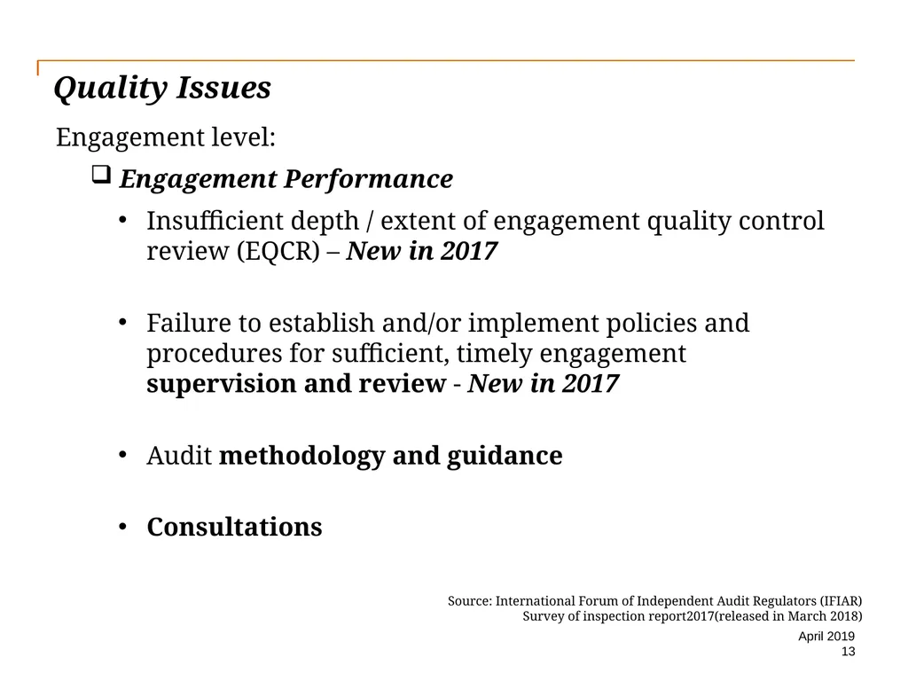 Audit Quality Issues and Audit Quality Indicators - slide 13 of 55