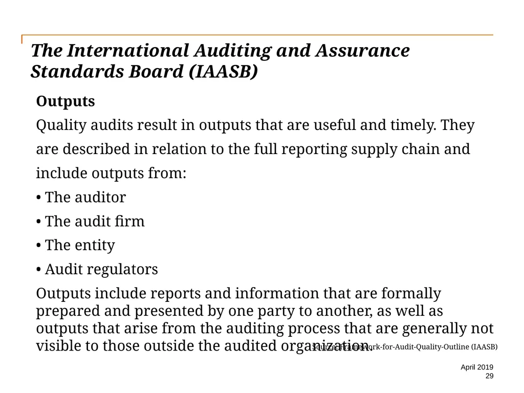 Audit Quality Issues and Audit Quality Indicators - slide 29 of 55
