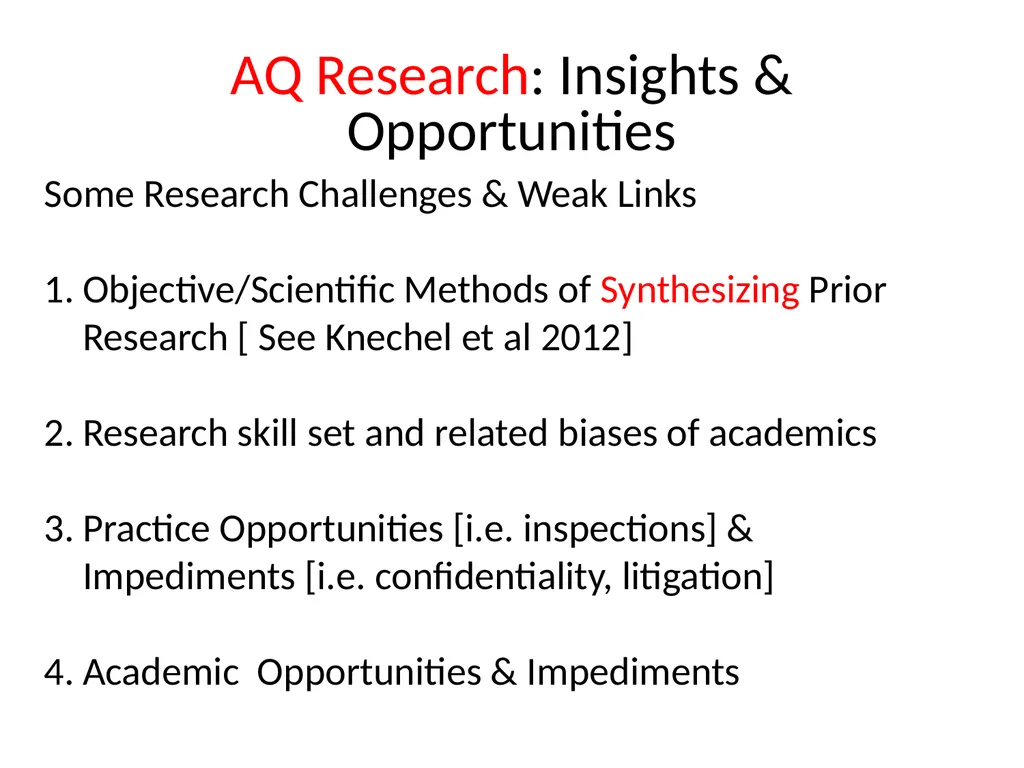 Audit Quality: What are the weak links? 4th - slide 22 of 25