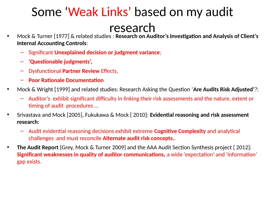 Audit Quality: What are the weak links? 4th - slide 11 of 25