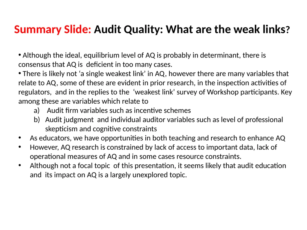 Audit Quality: What are the weak links? 4th - slide 23 of 25