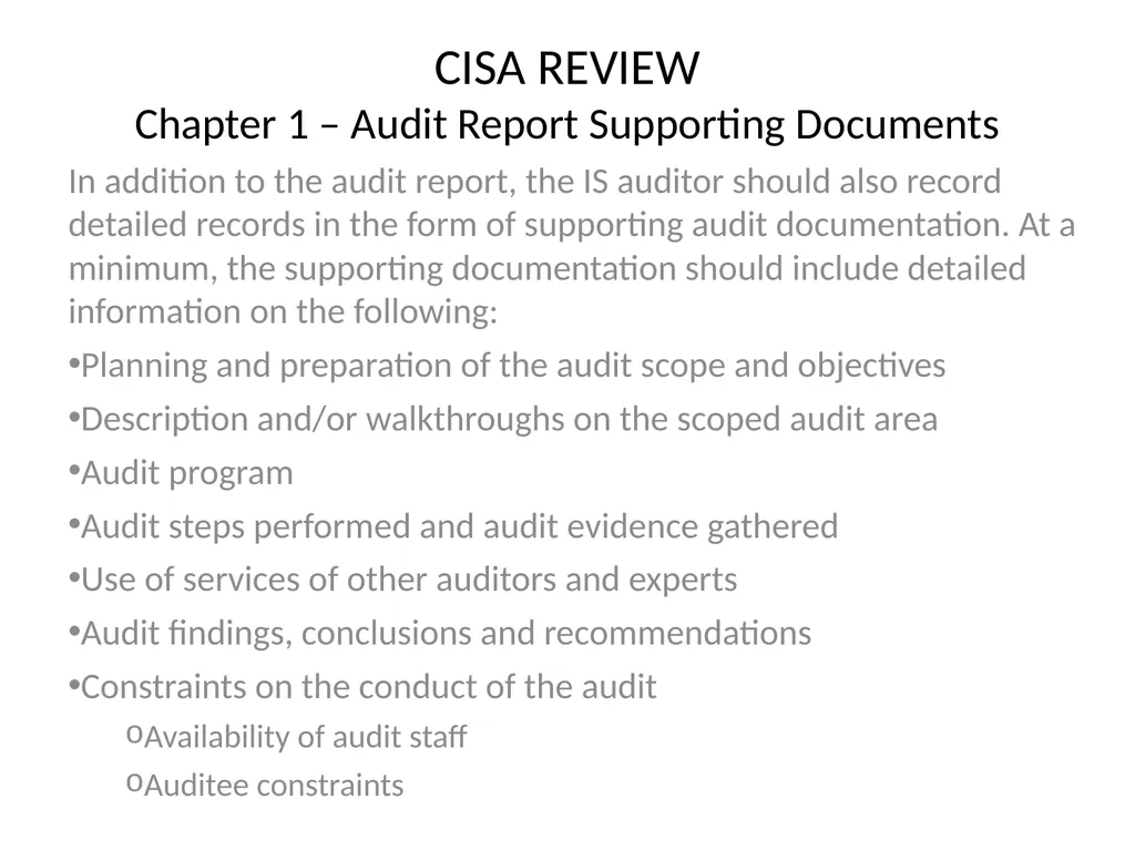 CISA REVIEW The material provided in this slide - slide 40 of 45