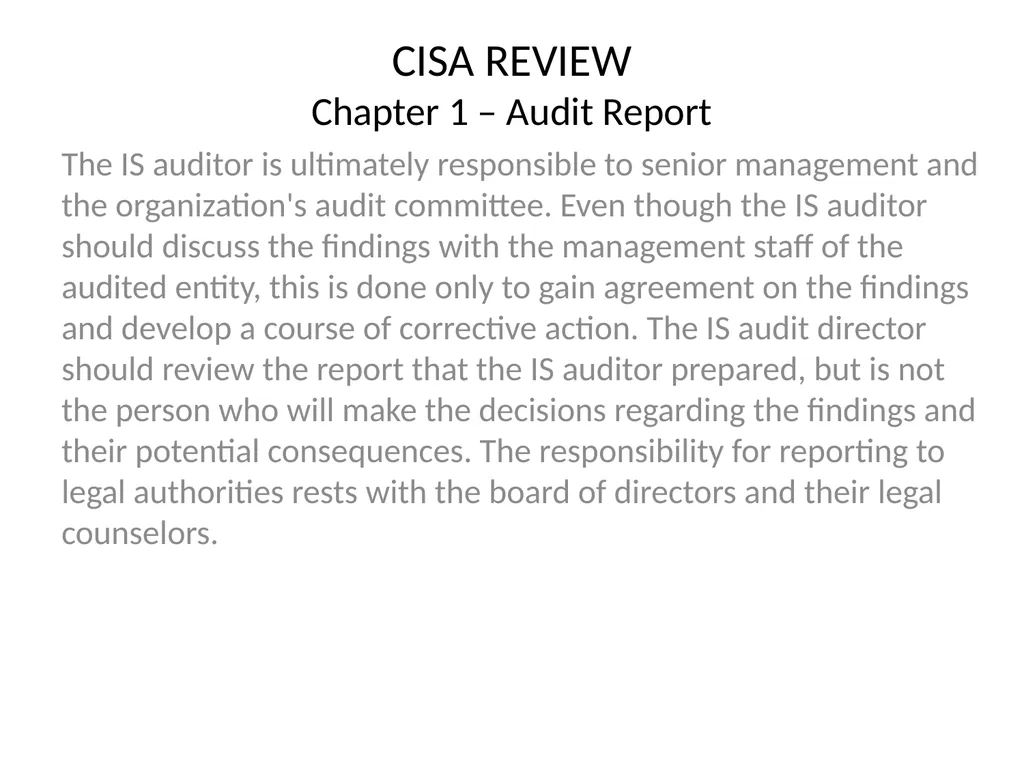 CISA REVIEW The material provided in this slide - slide 41 of 45