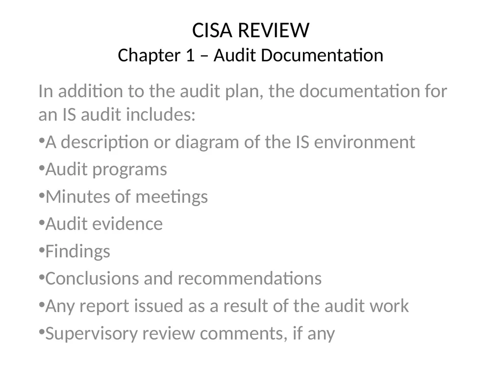 CISA REVIEW The material provided in this slide - slide 9 of 45