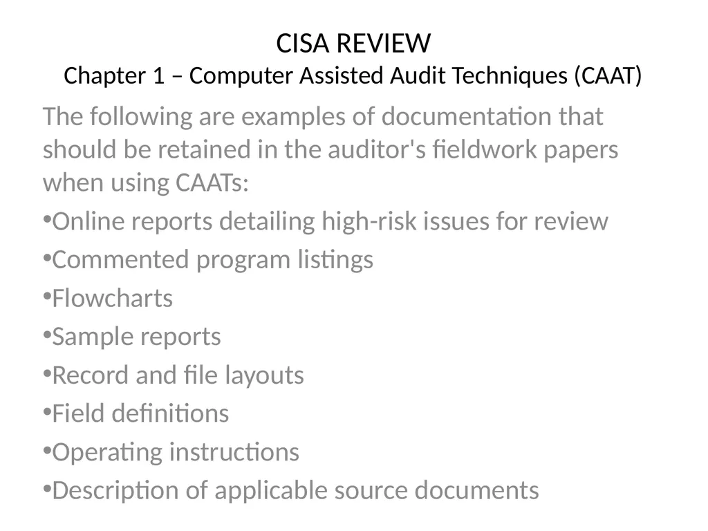 CISA REVIEW The material provided in this slide - slide 21 of 45