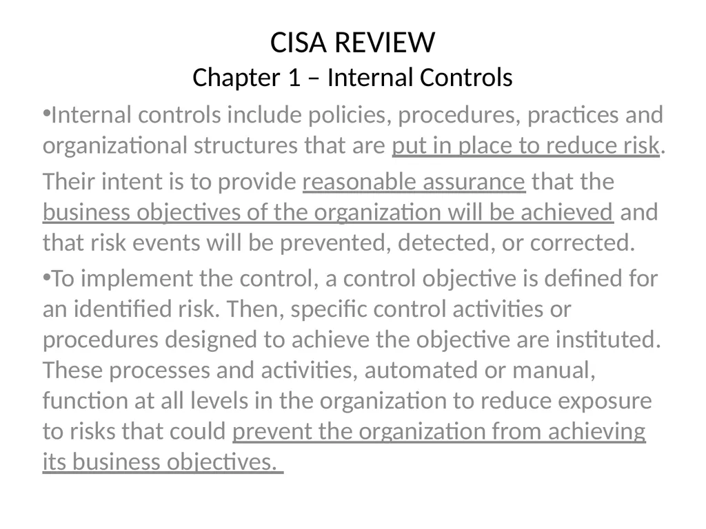 CISA REVIEW The material provided in this slide - slide 22 of 45