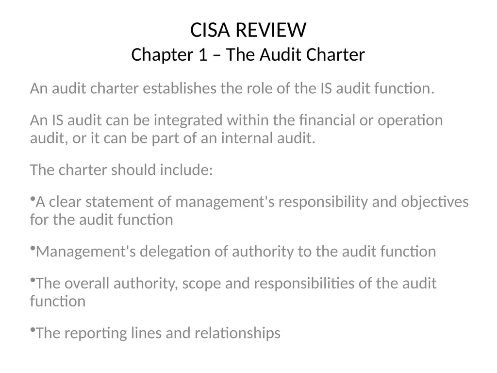 CISA REVIEW The material provided in this slide - slide 6 of 45