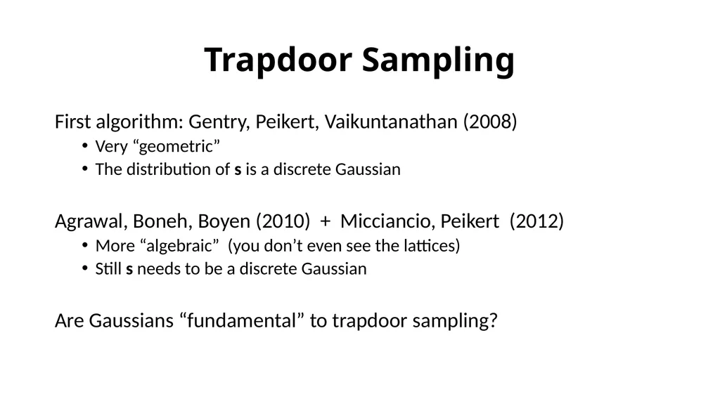 Simple Lattice Trapdoor Sampling from a Broad - slide 3 of 19