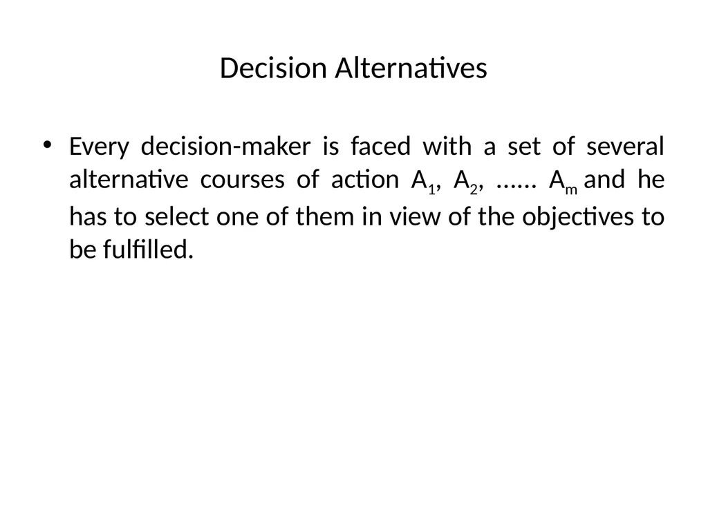 UNIT IV Decision Making by: Dr. Pravin Kumar - slide 3 of 65