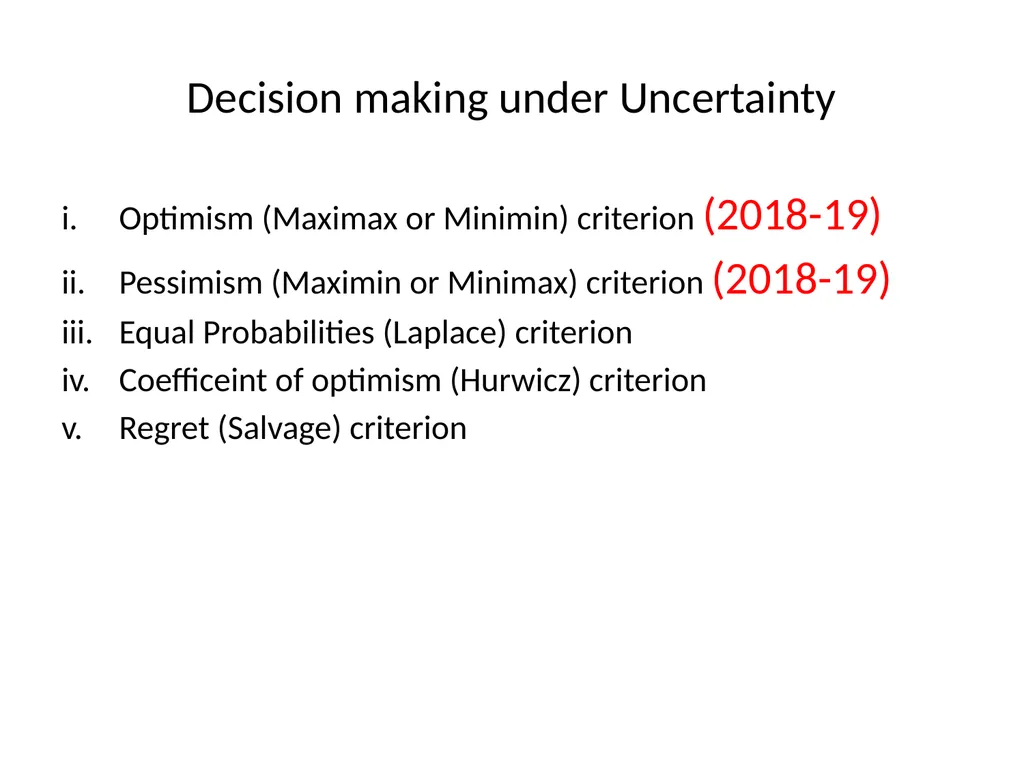 UNIT IV Decision Making by: Dr. Pravin Kumar - slide 13 of 65