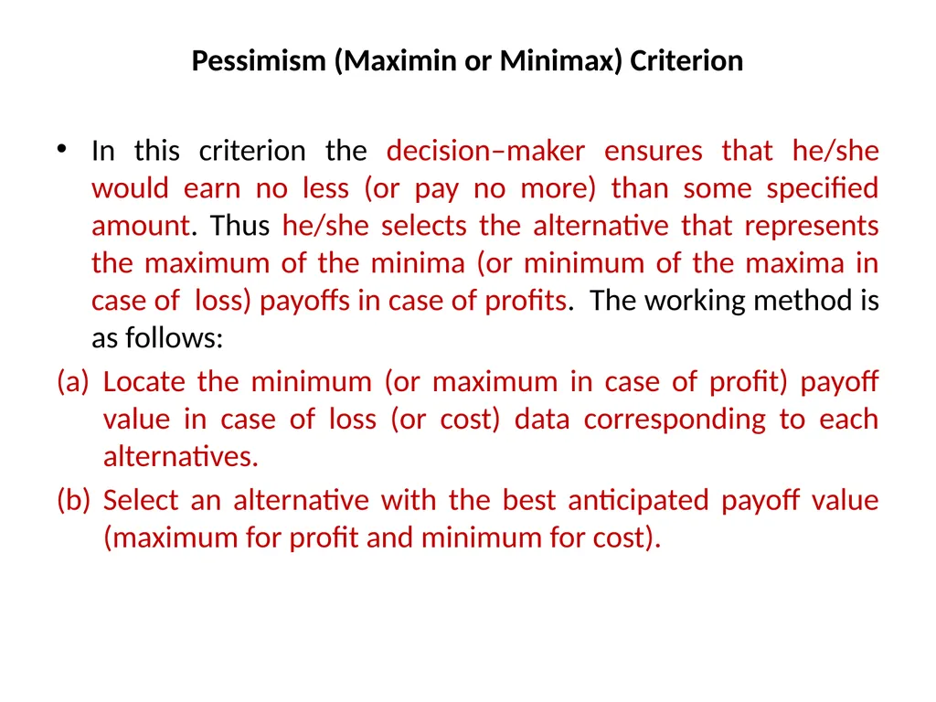 UNIT IV Decision Making by: Dr. Pravin Kumar - slide 15 of 65