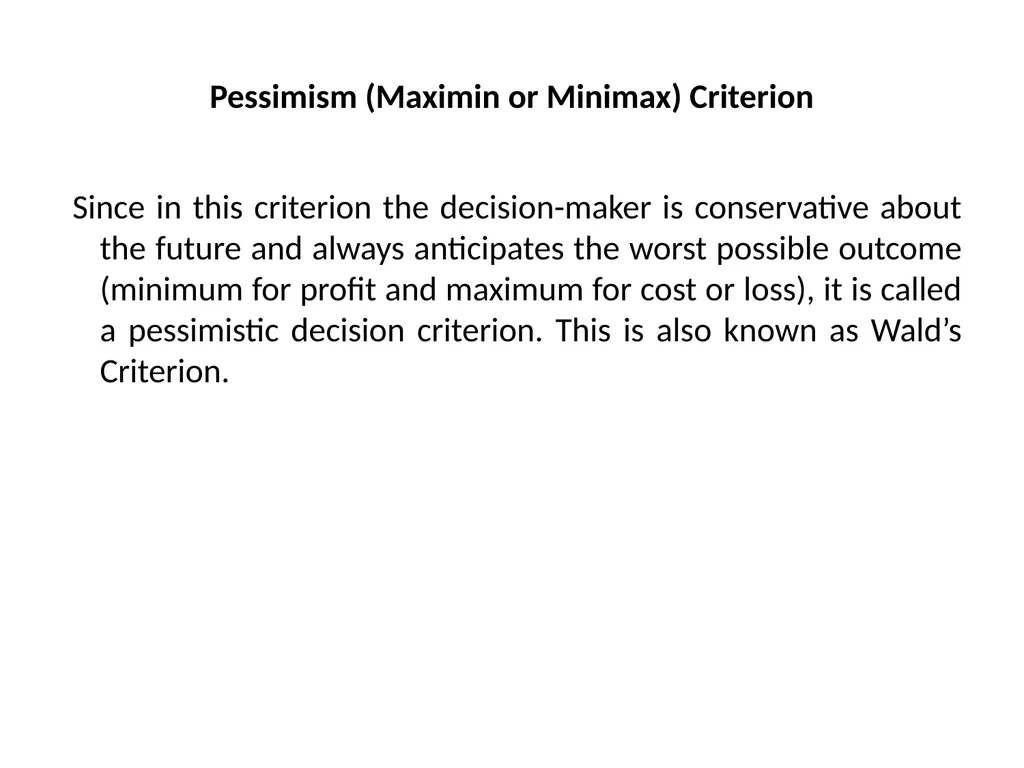 UNIT IV Decision Making by: Dr. Pravin Kumar - slide 16 of 65