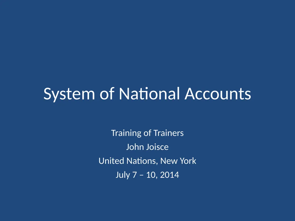 System of National Accounts Training of Trainers - slide 1 of 23