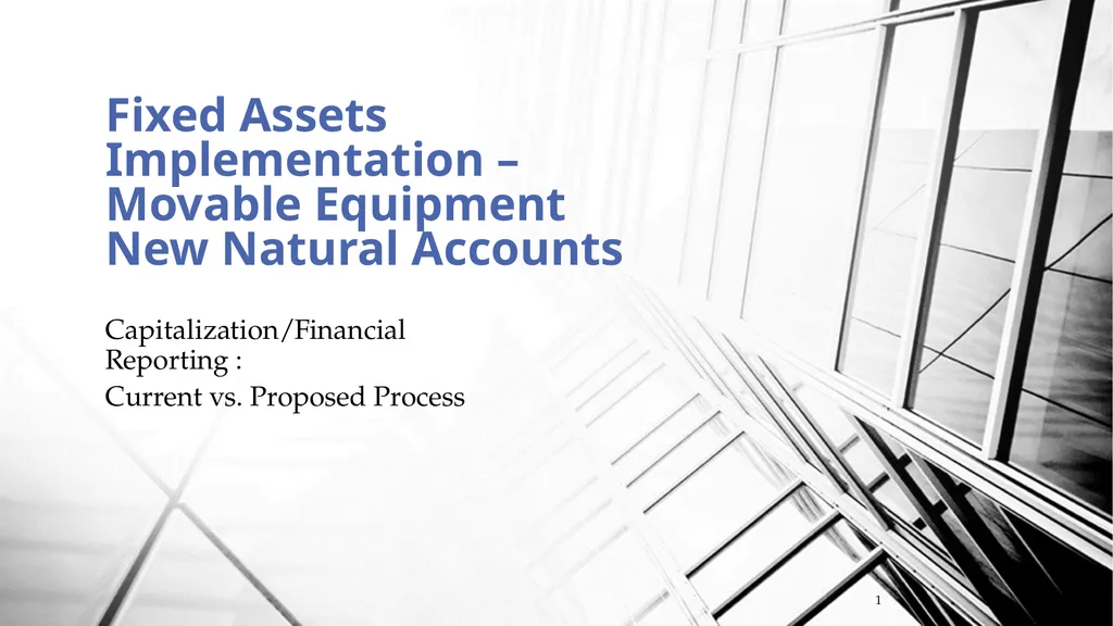 Fixed Assets Implementation – Movable Equipment