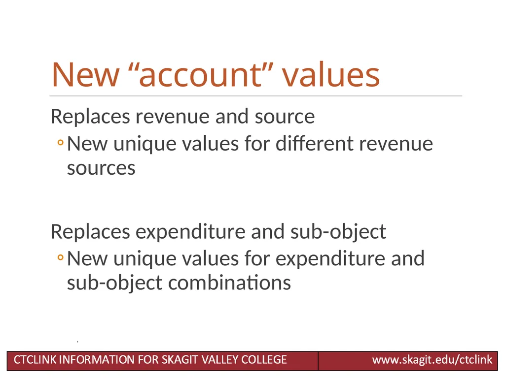 Chart of Accounts Accounting Changes for CTCLink - slide 13 of 24