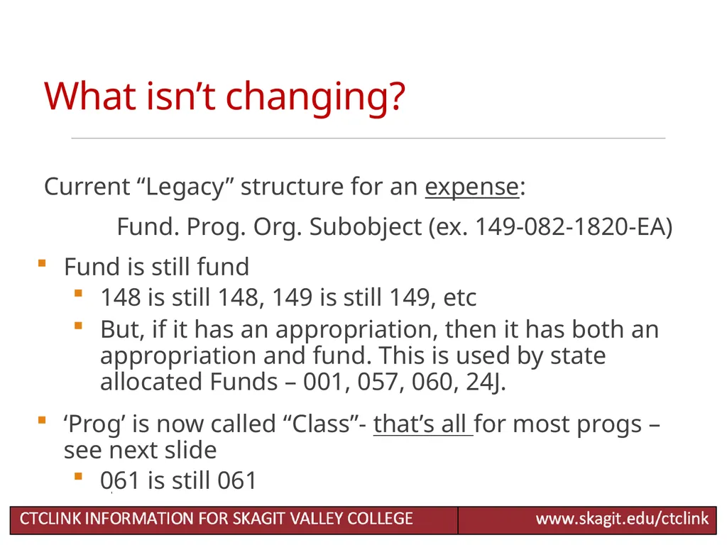 Chart of Accounts Accounting Changes for CTCLink - slide 7 of 24