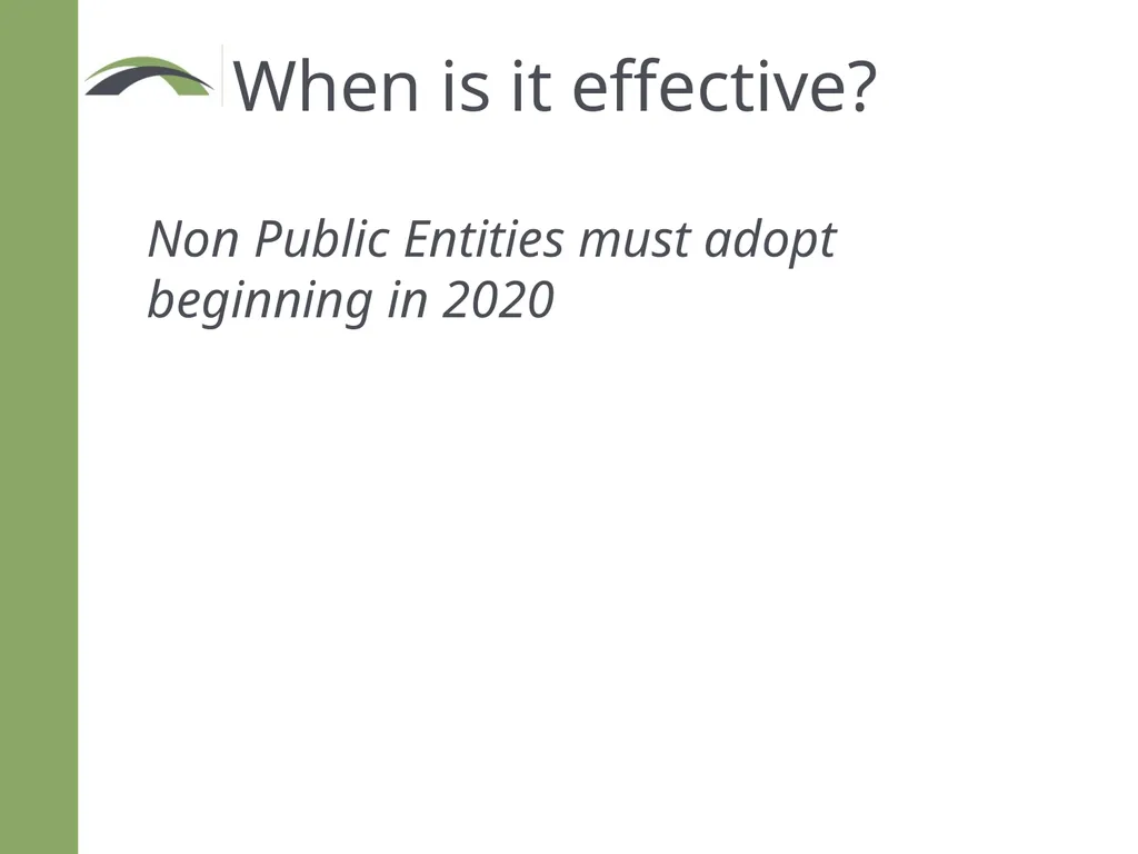 ASU 2016-02 Leases When is it effective? Non - slide 2 of 11