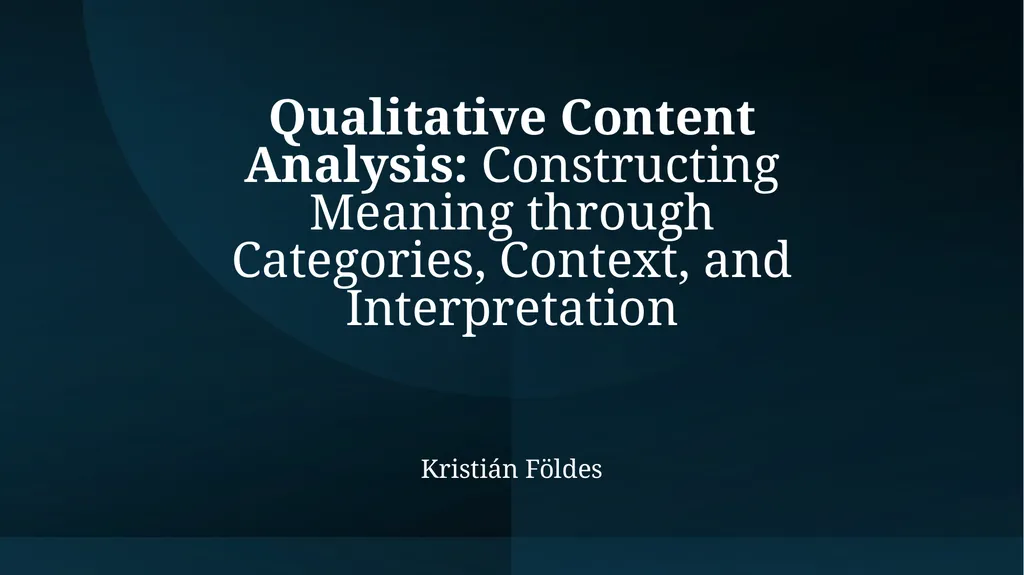 Qualitative Content Analysis: Constructing Meaning