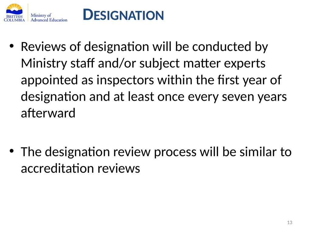 Private Training Act Information Webinar July 29, - slide 13 of 51